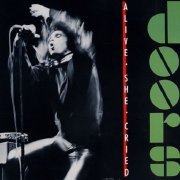 The Doors - Alive, She Cried (1983) LP