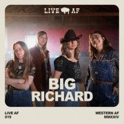 Big Richard - Live AF Session (2025)