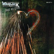 Warlock - True As Steel (1986)