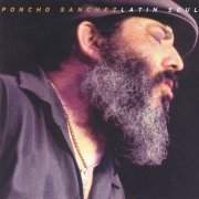 Poncho Sanchez - Latin Soul (1999)