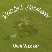 Uwe Wacker - Reitstall Haselünne (2025) Hi-Res