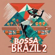 Bossa Brazil - Bossa Brazil - Vol. 2 (2026)