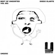 Diego Olarte - Best Of Unsorted Vol. 002 (2025)