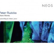 Sophie-Mayuko Vetter - Peter Ruzicka: Piano Works (2011)