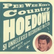 Pee Wee King - Pee Wee King's Country Hoedown (2 CD set) (1999)