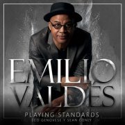 Emilio Valdes - Emilio Valdes Playing Standards (2021)