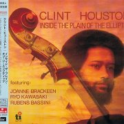 Clint Houston - Inside The Plain Of The Elliptic (2015)