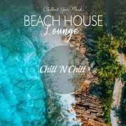 VA - Beach House Lounge: Chillout Your Mind (2020) FLAC