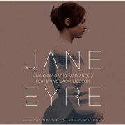 Jane Eyre, Jack Liebeck, Dario Marianelli - Jane Eyre - Original Motion Picture Soundtrack (2011)