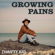 Thrifty Kid - Growing Pains (2023)