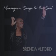 Brenda Alford - Messages...Songs for the Soul (2020)