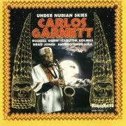 Carlos Garnett - Under Nubian Skies (1997)