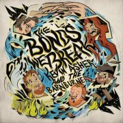 Kevin Asher, The Barnburners - The Bonds We Break (2025)