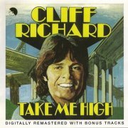 Cliff Richard - Take Me High / Two A Penny (Digitally Remastered With Bonustracks) (1973/2005)