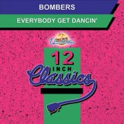 Bombers - Everybody Get Dancin' (12 Inch Classics) (1993)