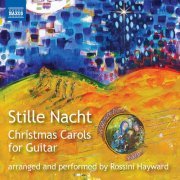 Rossini Hayward - Stille Nacht: Christmas Carols for Guitar (2020) [Hi-Res]