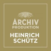 VA - Archiv Produktion - Heinrich Schütz (2021)