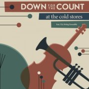 Down For The Count - At The Cold Stores (2021)