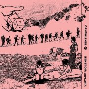 Vintage Violence - A Sentimento (2026)