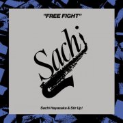 Sachi Hayasaka & Stir Up - Free Fight (Remastered) (2026) [Hi-Res]