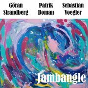 Patrik Boman - Jambangle (2022)