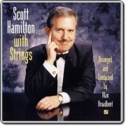 Scott Hamilton - Scott Hamilton With Strings (1993/2006) HI-Res