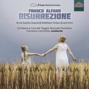 Anne-Sophie Duprels, Leon Kim, Matthew Vickers, Romina Tomasoni, Orchestra del Maggio Musicale Fiorentino, Francesco Lanzillotta - Alfano: Risurrezione (Live) (2021) [Hi-Res]