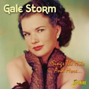 Gale Storm - Sings The Hits And More... (2011)