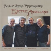 Band of Gypsys Reincarnation - Electric Angelland (2013)