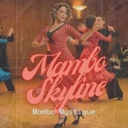 Mambo Skyline - Mambo Mystique (2025) [Hi-Res]