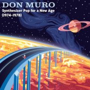 Don Muro - Synthesizer Pop For A New Age (1974-1978) (2025) [Hi-Res]