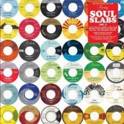 VA - Soul Slabs Vol. 1 (2017)