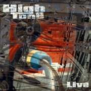 High Tone - Live (2003)