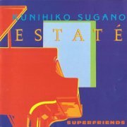 Kunihiko Sugano, Superfriends - Estaté (1990)