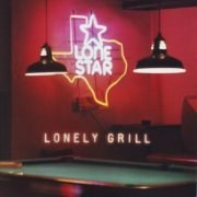 Lonestar - Lonely Grill (1999)