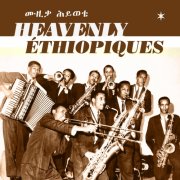 Various Artists - Heavenly Ethiopiques (The Best Of The Ethiopiques Series) (2026)