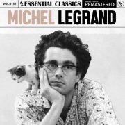 Michel Legrand - Essential Classics, Vol. 152: Michel Legrand (2024)