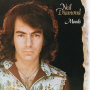 Neil Diamond - Moods (1972) [2016]