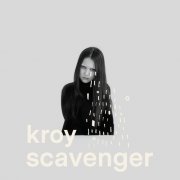 Kroy - Scavenger (2016) [Hi-Res]