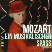 Various Artists - Mozart: Ein musikalischer Spaß (2023)