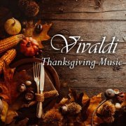 VA - Vivaldi: Thanksgiving Music (2021) FLAC