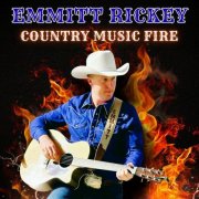 Emmitt Rickey - Country Music Fire (2025) Hi-Res