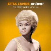 Etta James - At Last! - The Stereo & Mono Versions (Plus Bonus Tracks) (2019/2021)