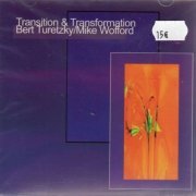 Bert Turetzky & Mike Wofford - Transition & Transformation (2001)