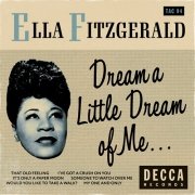 Ella Fitzgerald - Dream a Little Dream Of Me (2024)