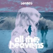 Senses - all the heavens (2025) [Hi-Res]