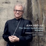 Minnesota Orchestra - Sibelius: Symphonies Nos. 1-7 & Kullervo (2020)