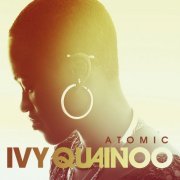 Ivy Quainoo - Atomic (2013)