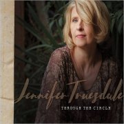 Jennifer Truesdale - Through The Circle (2019)