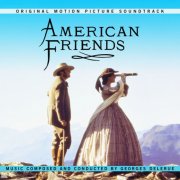 Georges Delerue - American Friends (Original Motion Picture Soundtrack) (2013)